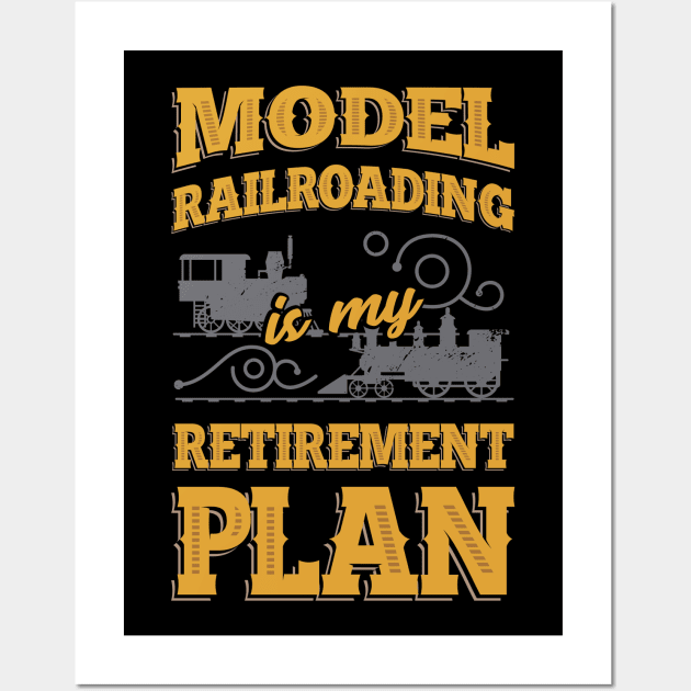 Model Railroading Train Railroad Retirement Gift Wall Art by Dolde08